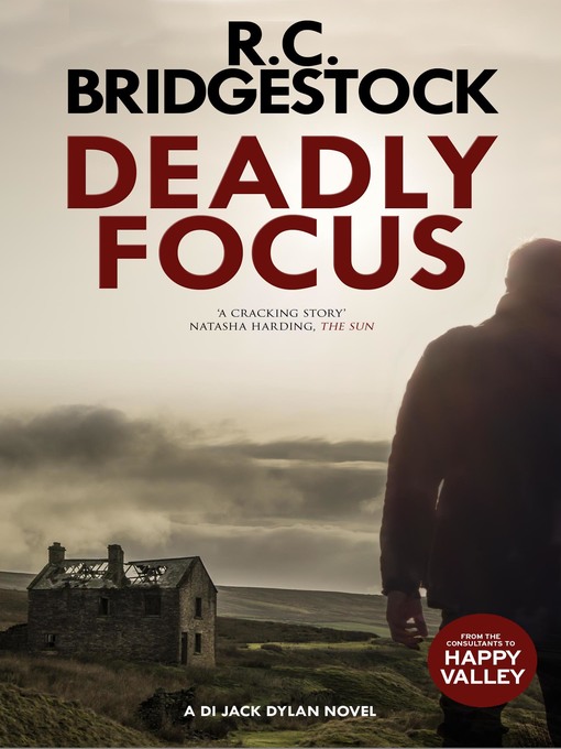 Title details for Deadly Focus by R.C. Bridgestock - Available